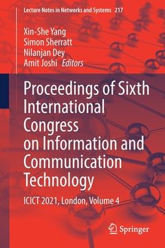 portada Proceedings of Sixth International Congress on Information and Communication Technology: Icict 2021, London, Volume 4 (en Inglés)