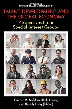 portada Talent Development and the Global Economy: Perspectives from Special Interest Groups (en Inglés)