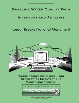 portada Baseline Water Quality Data Inventory and Analysis: Cedar Breaks National Monument (en Inglés)