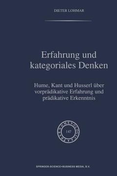 portada Erfahrung Und Kategoriales Denken: Hume, Kant Und Husserl Über Vorprädikative Erfahrung Und Prädikative Erkenntnis (in German)