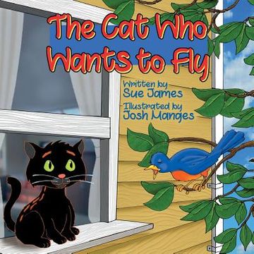 portada The Cat Who Wants to Fly (en Inglés)