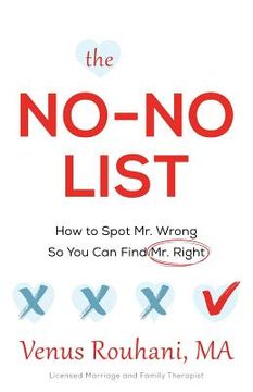 portada The No-No List: How to Spot Mr. Wrong So You Can Find Mr. Right (in English)