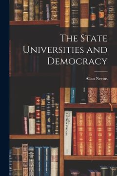 portada The State Universities and Democracy (en Inglés)