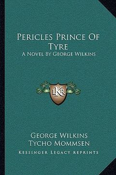 portada pericles prince of tyre: a novel by george wilkins (in English)