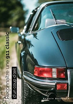 portada Reconnatre une 911 Classic D'un Coup D'oeil (en Francés)