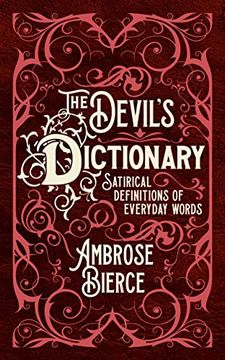 portada The Devil's Dictionary: Satirical Definitions of Everyday Words (en Inglés)