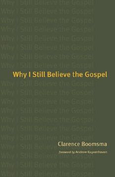 portada why i still believe the gospel (en Inglés)
