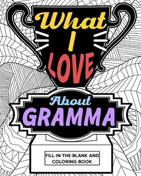 portada What i Love About Gramma Coloring Book (en Inglés)