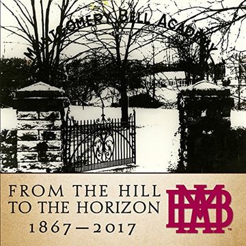 portada From the Hill to the Horizon: Montgomery Bell Academy 1867-2017