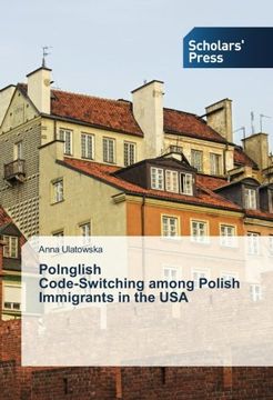 portada Polnglish Code-Switching Among Polish Immigrants in the USA