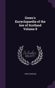 portada Green's Encyclopaedia of the law of Scotland Volume 8 (en Inglés)