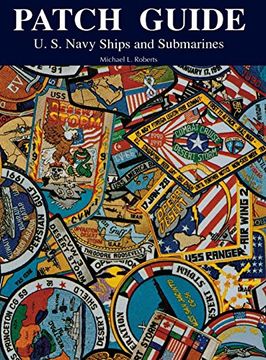 portada Patch Guide: U. S. Navy Ships and Submarines (in English)