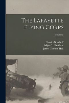 portada The Lafayette Flying Corps; Volume 2 (en Inglés)