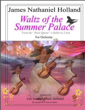 portada Waltz of the Summer Palace: For Orchestra from The Snow Queen A Ballet in 3 Act (en Inglés)