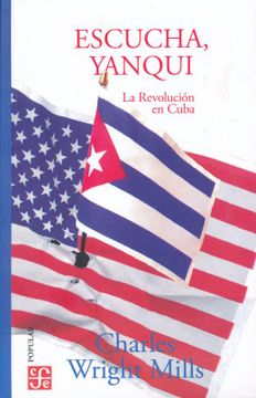 portada Escucha Yanqui. La Revolucion en Cuba / 3 ed.