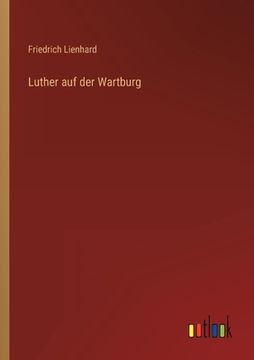 portada Luther auf der Wartburg (in German)