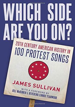 portada Which Side are you On? 20Th Century American History in 100 Protest Songs (en Inglés)
