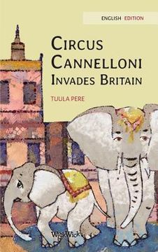 portada Circus Cannelloni Invades Britain (en Inglés)