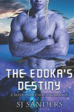 portada The Edokas' Destiny: A Mate Index Alien Romance (en Inglés)