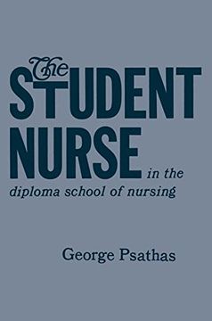 portada The Student Nurse in the Diploma School of Nursing