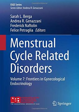 portada Menstrual Cycle Related Disorders: Volume 7: Frontiers in Gynecological Endocrinology (Isge Series) (en Inglés)