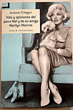 portada Vida y opiniones del perro Maf y de su amiga Marilyn Monroe