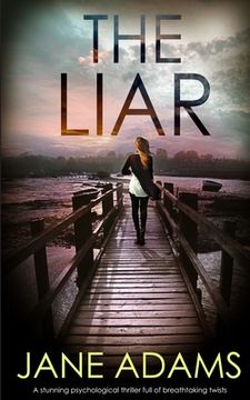 portada THE LIAR a stunning psychological thriller full of breathtaking twists (in English)