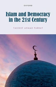portada Islam and Democracy in the 21st Century (in English)