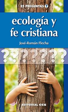 portada Ecología y fe cristiana (25 preguntas)