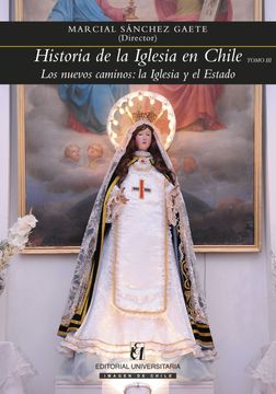 portada Historia de la Iglesia en Chile. Tomo iii (in Spanish)