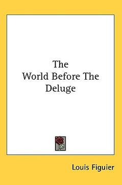 portada the world before the deluge (in English)