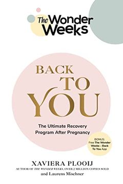portada The Wonder Weeks Back to You: The Ultimate Recovery Program After Pregnancy (in English)
