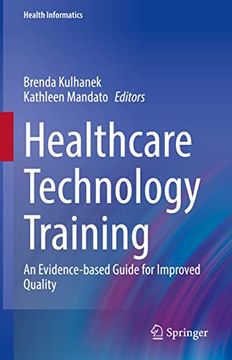 portada Healthcare Technology Training: An Evidence-Based Guide for Improved Quality