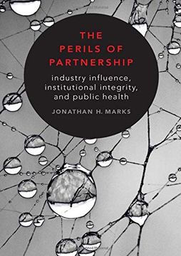 portada The Perils of Partnership: Industry Influence, Institutional Integrity, and Public Health (in English)