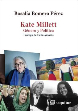 portada Kate Millett - Género y Política (in Spanish)