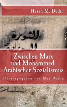 portada Arabischer Sozialismus: Zwischen Marx Und Mohammed (in German)