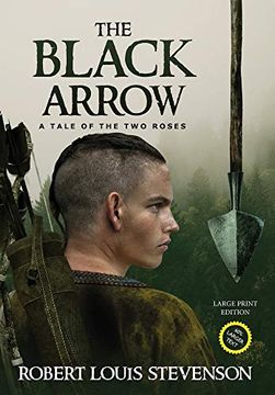 portada The Black Arrow (Annotated, Large Print) (Sastrugi Press Classics Large Print) (in English)