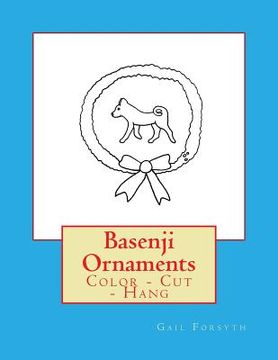 portada Basenji Ornaments: Color - Cut - Hang