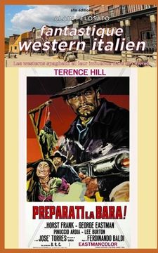 portada fantastique western italien: Les westerns spaghetti et leur influence sur le cinéma (en Francés)