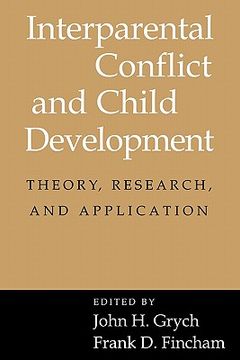 portada Interparental Conflict and Child Development: Theory, Research and Applications (en Inglés)