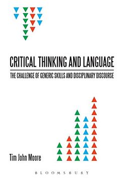 portada Critical Thinking and Language: The Challenge of Generic Skills and Disciplinary Discourses 
