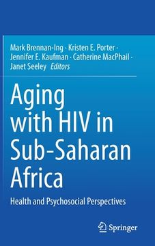portada Aging with HIV in Sub-Saharan Africa: Health and Psychosocial Perspectives (in English)