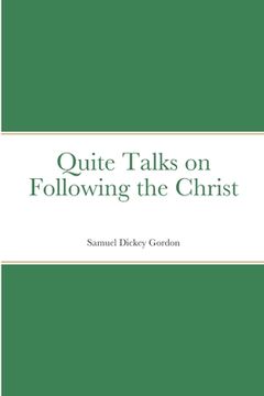 portada Quite Talks on Following the Christ (in English)