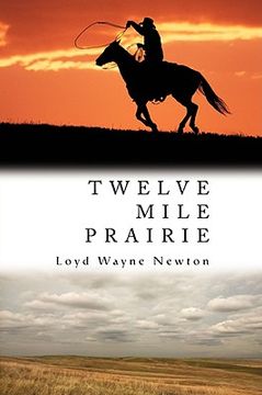 portada twelve mile prairie