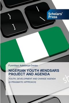 portada Nigerian Youth #Endsars Project and Agenda
