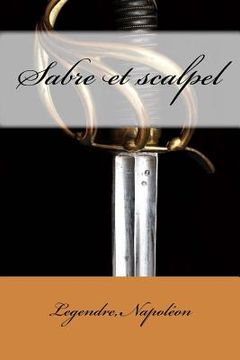 portada Sabre et scalpel (en Francés)