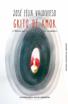 portada Grito de Amor: Hacia una Teoria General de las Cavidades (in Spanish)