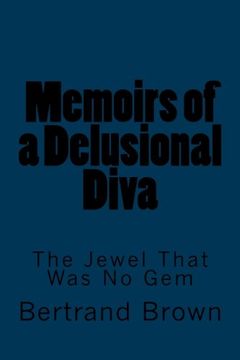 portada Memoirs of a Delusional Diva: The Jewel That Was No Gem