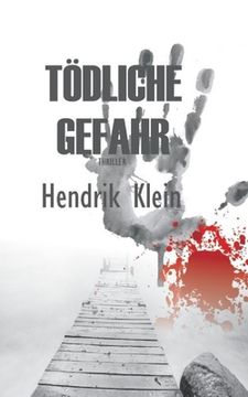 portada Tödliche Gefahr: Ein James Kolbeck Thriller (en Alemán)