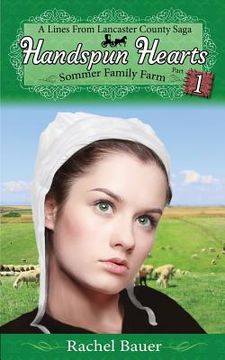 portada Handspun Hearts: Sommer Family Farm (A Lines from Lancaster County Saga) (en Inglés)